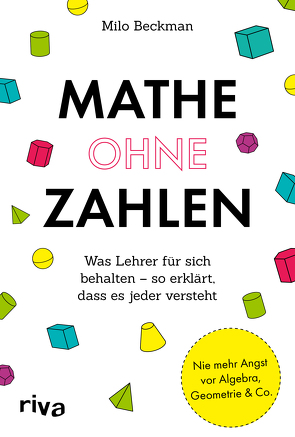 Mathe ohne Zahlen von Beckman,  Milo, Peschke,  Peter