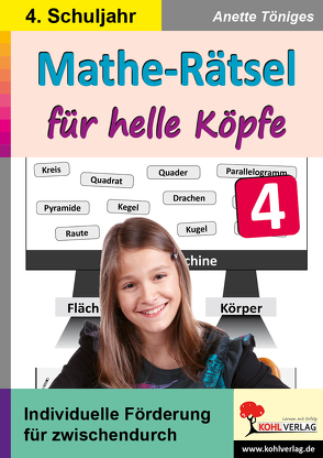 Mathe-Rätsel für helle Köpfe / Klasse 4 von Töniges,  Anette