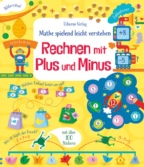 Mathe spielend leicht verstehen: Rechnen mit Plus und Minus von Hore,  Rosie, Rinaldo,  Luana