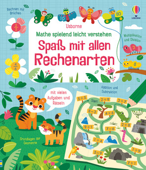 Mathe spielend leicht verstehen: Spaß mit allen Rechenarten von Pickersgill,  Kristie, Reynolds,  Eddie, Rinaldo,  Luana, Stobbart,  Darran