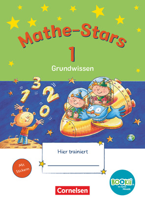 Mathe-Stars – Grundwissen – BOOKii-Ausgabe – 1. Schuljahr von Hatt,  Werner, Kobr,  Stefan, Kobr,  Ursula, Krautloher,  Birgit, Lammert-Fritzmann,  Bettina, Pütz,  Beatrix