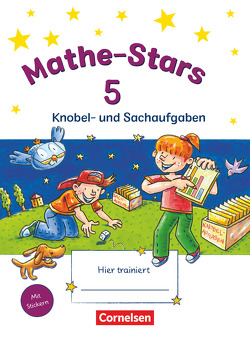 Mathe-Stars – Knobel- und Sachaufgaben – 5. Schuljahr von Hatt,  Werner, Kobr,  Stefan, Kobr,  Ursula, Krautloher,  Birgit, Pütz,  Beatrix