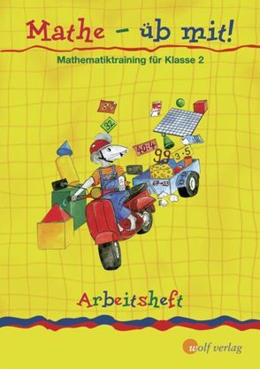 Mathe – üb mit! von Nagl,  Anna-Maria, Senftleben,  Hans Günter