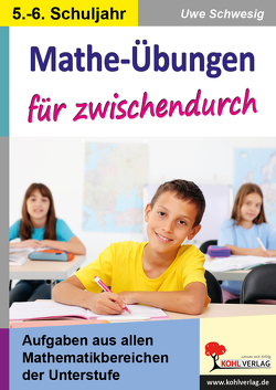 Mathe-Übungen für zwischendurch / Klasse 5-6 von Schwesig,  Uwe, Tille-Koch,  Jürgen