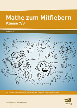 Mathe zum Mitfiebern – Klasse 7/8 von Gromacki,  Sara, Lorenz,  Kristin