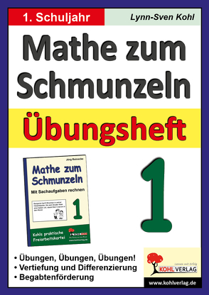 Mathe zum Schmunzeln – Übungsheft, 1. Schuljahr von Kohl,  Lynn S