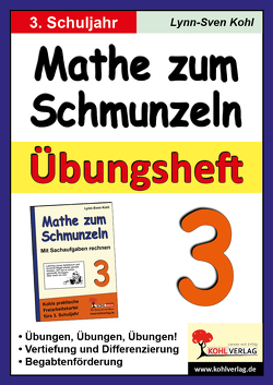 Mathe zum Schmunzeln – Übungsheft, 3. Schuljahr von Kohl,  Lynn S