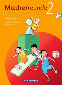 Mathefreunde – Ausgabe Nord 2010 (Berlin, Brandenburg, Mecklenburg-Vorpommern, Sachsen-Anhalt) – 2. Schuljahr von Elies,  Catrin, Elsner,  Jana, Fiedler,  Kathrin, Kluge,  Ursula, Kunkis,  Nancy, Miedtke,  Isabel, Richter,  Jana, Wallis,  Edmund