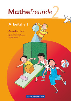 Mathefreunde – Ausgabe Nord 2010 (Berlin, Brandenburg, Mecklenburg-Vorpommern, Sachsen-Anhalt) – 2. Schuljahr von Elies,  Catrin, Elsner,  Jana, Fiedler,  Kathrin, Kluge,  Ursula, Kunkis,  Nancy, Miedtke,  Isabel, Richter,  Jana, Wallis,  Edmund