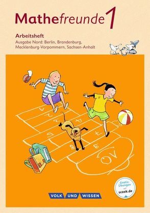 Mathefreunde – Ausgabe Nord 2015 – 1. Schuljahr von Elies,  Catrin, Elsner,  Jana, Fiedler,  Kathrin, Kluge,  Ursula, Krieseleit,  Yvonne, Kunkis,  Nancy, Miedtke,  Isabel, Reichard,  Patricia, Richter,  Jana