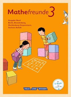 Mathefreunde – Ausgabe Nord 2015 – 3. Schuljahr von Elsner,  Jana, Fiedler,  Kathrin, Kluge,  Ursula, Miedtke,  Isabel, Schlabitz,  Birgit, Wallis,  Edmund