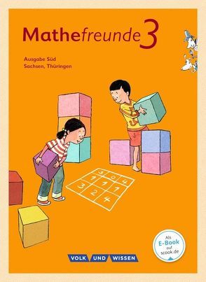 Mathefreunde – Ausgabe Süd 2015 – 3. Schuljahr von Elsner,  Jana, Fiedler,  Kathrin, Kluge,  Ursula, Miedtke,  Isabel, Schlabitz,  Birgit, Wallis,  Edmund