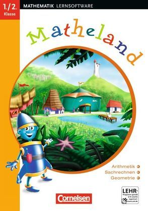 Matheland – Mathematik-Lernprogramm – In DVD-Box – Teil 1: 1./2. Schuljahr von Lorenz,  Jens Holger, Scheimann,  Gerd