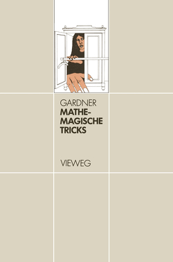 Mathemagische Tricks von Gardner,  Martin