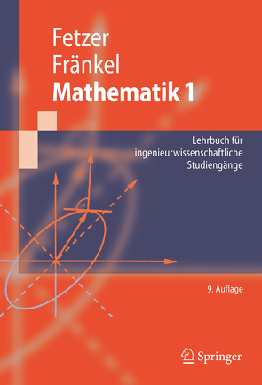 Mathematik 1 von Feldmann,  Dietrich, Fetzer,  Albert, Fränkel,  Heiner, Schwarz,  Horst, Spatzek,  Werner, Stief,  Siegfried