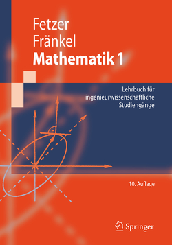 Mathematik 1 von Feldmann,  Dietrich, Fetzer,  Albert, Fränkel,  Heiner, Schwarz,  Horst, Spatzek,  Werner, Stief,  Siegfried