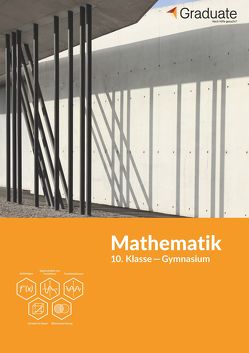 Mathematik 10. Klasse Gymnasium