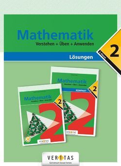 Mathematik 2. Verstehen + Üben + Anwenden. Lösungen von Lewisch,  Ingrid