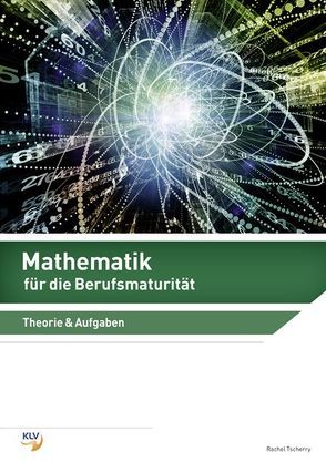 Mathematik für die Berufsmaturität von Tscherry,  Rachel