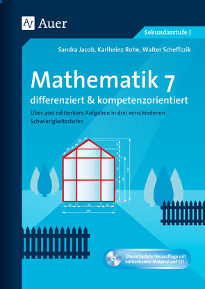 Mathematik 7 differenziert u. kompetenzorientiert von Jacob,  Sandra, Rohe,  Karlheinz, Scheffczik,  Walter