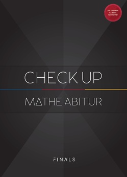 Mathematik Abiturvorbereitung – CHECK UP – Baden-Württemberg von Giesecke,  Alexander, Hotop,  Christian, Schork,  Nicolai