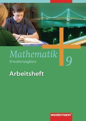 Mathematik – Allgemeine Ausgabe 2006 für die Sekundarstufe I von Herling,  Jochen, Koepsell,  Andreas, Kuhlmann,  Karl-Heinz, Scheele,  Uwe, Wilke,  Wilhelm