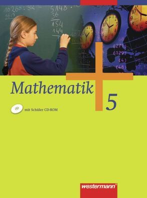 Mathematik – Allgemeine Ausgabe 2006 für die Sekundarstufe I von Herling,  Jochen, Koepsell,  Andreas, Kuhlmann,  Karl-Heinz, Scheele,  Uwe, Wilke,  Wilhelm