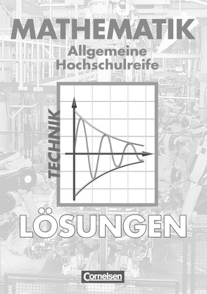 Mathematik – Allgemeine Hochschulreife: Technik von Brüggemann,  Juliane, Fredebeul,  Christoph, Schröder,  Markus