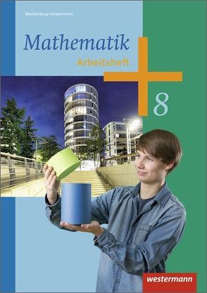 Mathematik – Ausgabe 2012 für Regionale Schulen in Mecklenburg-Vorpommern von Liebau,  Bernd, Scheele,  Uwe, Wilke,  Wilhelm