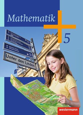 Mathematik – Ausgabe 2014 für die 5. Klasse Sekundarstufe I von Bakenhus,  Silke, Herling,  Jochen, Jochmann,  Henning, Kuhlmann,  Karl-Heinz, Liebau,  Bernd, Scheele,  Uwe, Wilke,  Wilhelm