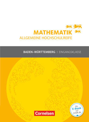 Mathematik – Berufliches Gymnasium – Baden-Württemberg – Eingangsklasse von Chauffer,  Frédérique, Feszler,  Otto, Hölzel,  Rüdiger, Knobloch,  Michael, Roschmann,  Heidrun, Saur,  Christian, Strobel,  Markus