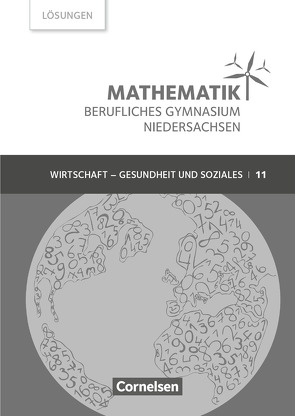 Mathematik – Berufliches Gymnasium – Niedersachsen – Klasse 11 (Einführungsphase) von Klotz,  Volker, Knapp,  Jost, Schöwe,  Rolf