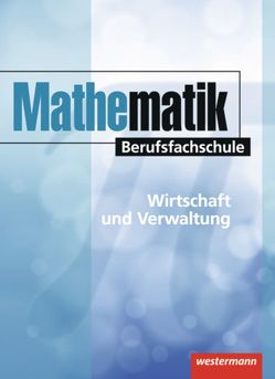 Mathematik Berufsfachschule von Krumnau,  Sabine, Sacha,  Nicole, Scholz,  Rainer