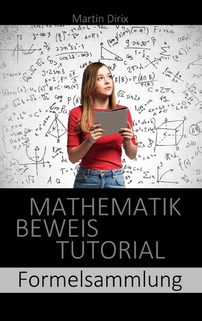 Mathematik Beweis Tutorial von Dirix,  Martin