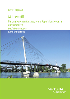 Mathematik von Bohner,  Kurt, Deusch,  Ronald, Ott,  Roland