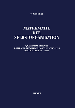 Mathematik der Selbstorganisation von Jetschke,  Gottfried