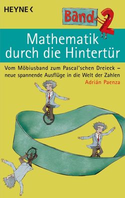 Mathematik durch die Hintertür – Band 2 von Paenza,  Adrián