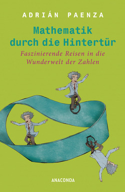 Mathematik durch die Hintertür von Paenza,  Adrián