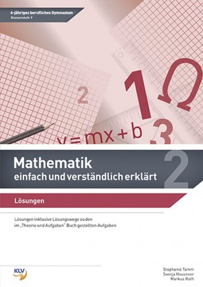 Mathematik – einfach und verständlich erklärt von Hausener,  Svenja, Roth,  Markus, Tamm,  Stephanie