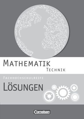 Mathematik – Fachhochschulreife – Technik von Berg,  Christoph, Brüggemann,  Juliane, Heinrich,  Berthold, Jakob,  Mei-Liem, Klute,  Eva, Stock,  Jens-Oliver