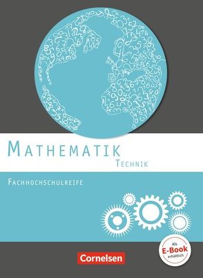 Mathematik – Fachhochschulreife – Technik von Berg,  Christoph, Brüggemann,  Juliane, Heinrich,  Berthold, Jakob,  Mei-Liem, Klute,  Eva, Stock,  Jens-Oliver, Viebrock,  Susanne