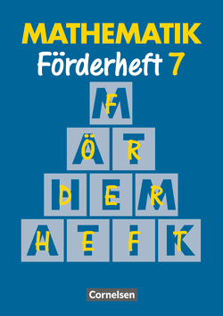 Mathematik Förderschule – Förderhefte – Band 7 von Gathen,  Heribert, Gonsior,  Gertrud, Kirsch,  Rolf, Klauer,  Karl-Josef, Sommer,  Marita, Spiekermann,  Michaela, Spiekermann,  Thomas