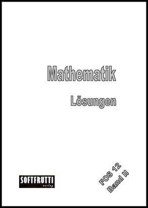 Mathematik FOS 12 von Bohnenberger,  Peter, Olmscheid,  Werner