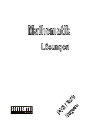 Mathematik FOS/BOS Bayern von Olmscheid,  Werner, Prim,  Alexander