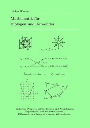 Mathematik für Biologen und Anwender von Günttner,  Rüdiger