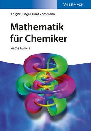 Mathematik für Chemiker von Jüngel,  Ansgar, Zachmann,  Hans G.