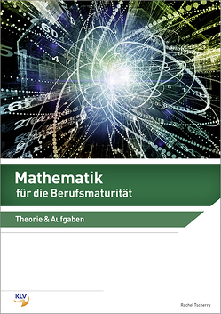 Mathematik / Mathematik für die Berufsmaturität von Tscherry,  Rachel