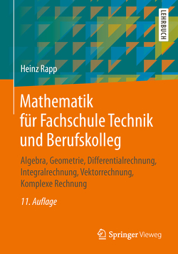 Mathematik für Fachschule Technik und Berufskolleg von Rapp,  Heinz