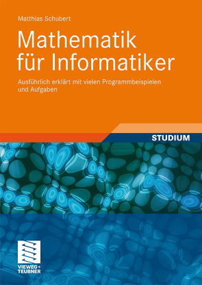 Mathematik für Informatiker von Schubert,  Matthias