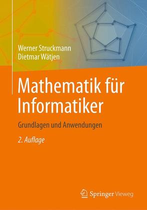 Mathematik für Informatiker von Struckmann,  Werner, Wätjen,  Dietmar